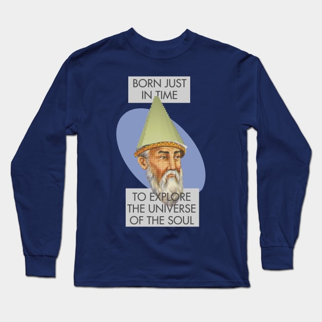 Rumi Gnome Child Meme: Born Just In Time to Explore the Universe of the Soul Long Sleeve T-Shirt by neememes